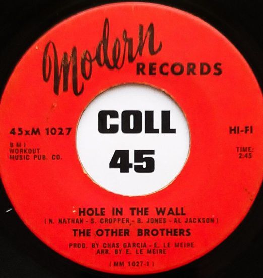 The Other Brothers - Hole In The Wall b/w It's Been A Long Time Baby - Modern 7"