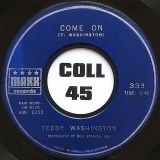 Teddy Washington – Hard Times b/w Come On – Maxx Records 7″