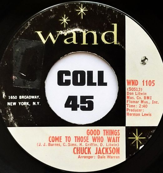 Chuck Jackson - Good Things Come To Those Who Wait b/w Yah - Wand 7"