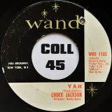 Chuck Jackson – Good Things Come To Those Who Wait b/w Yah – Wand 7″