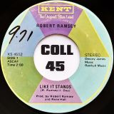 Robert Ramsey – Like it Stands b/w Take A Look In Your Mind – Kent 7″