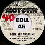 Choker Campbell’s Big Band  – Come See About Me b/w Pride And Joy – Motown DJ 7″