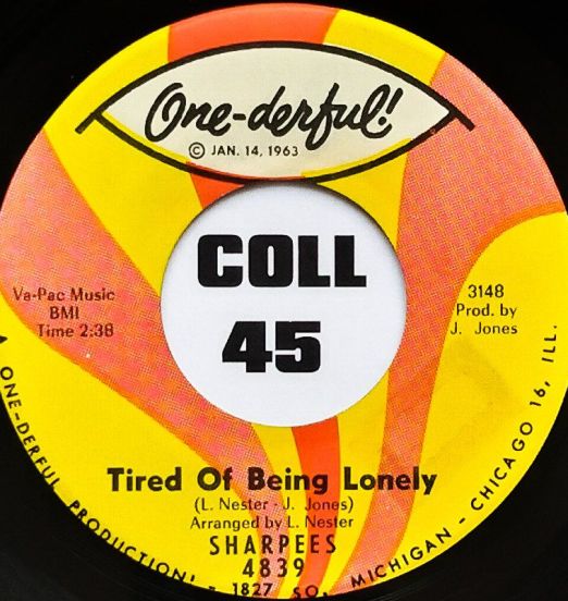 Sharpees - Tired Of Being Lonely b/w Just To Please You - One-derful 7" *STORE-STOCK*