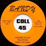 Benny Spellman – Fortune Teller b/w Lipstick Traces – Bandy 7″