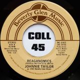 Johnnie Taylor – What About My Love b/w Reaganomics – Beverly Glen 7″