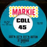 Jo Barbara – Fried Rice b/w Doot’n Dot’n Deet’n Button – Markie 7″