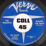 The Triumphs – Walkin’ The Duck b/w Turn Out The Light – Verve 7″