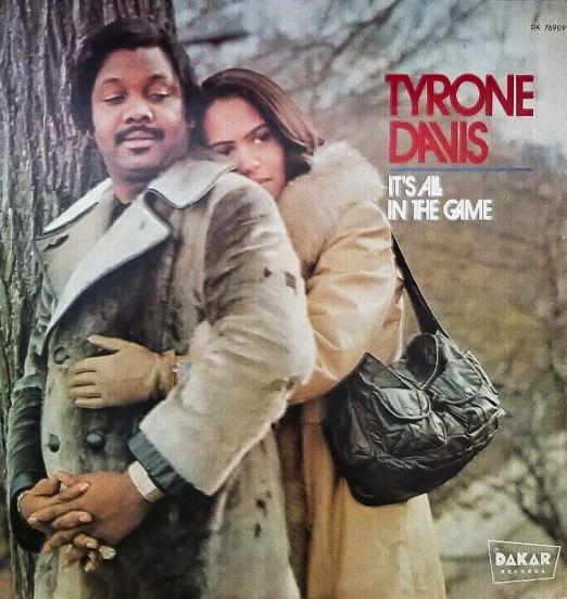 Tyrone Davis - It's All In The Game - Dakar LP