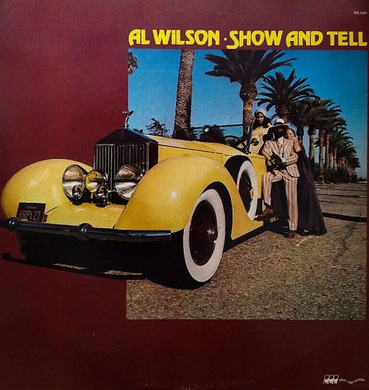 Al Wilson - Show And Tell - Rocky Road Records LP