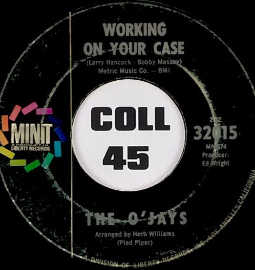 The O'Jays - Working On Your Case b/w Hold On - Minit 7"