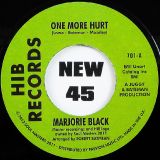 Marjorie Black – One More Hurt b/w You Should Have Love – Inferno UK 7″