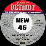 Matt Lucas – You Better Go Go – Inferno UK 7″