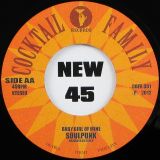 Soulpunk – Baby Please Don’t Go b/w Baby Girl Of Mine – Cocktail Family 7″