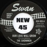 The Showmen – Our Love Will Grow b/w Take It Baby – Outta Sight 7″
