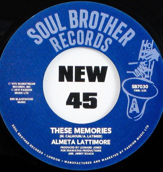Almeta Lattimore - These Memories b/w Oh My Love - Soul Brother 7"