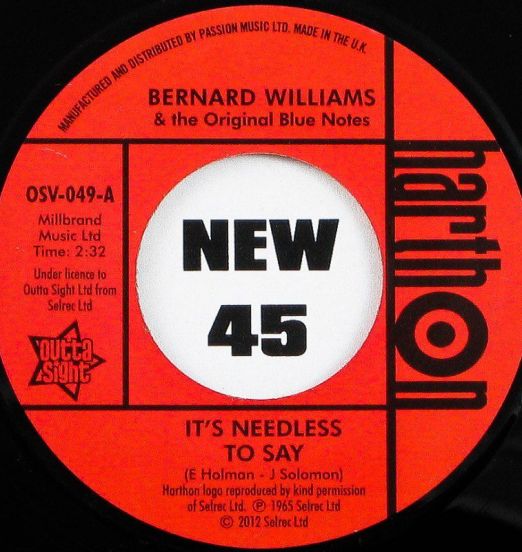 Bernard Williams & The Original Blue Notes - It's Needless To Say b/w Focused On You - Outta Sight 7"