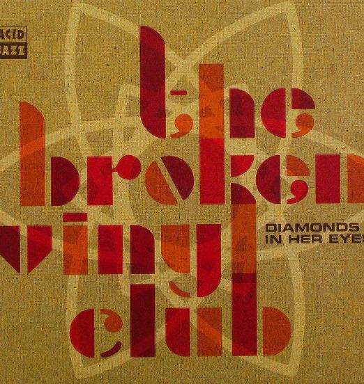 *PREORDER* The Broken Vinyl Club - Diamonds In Her Eyes b/w I Want You Girl - Acid Jazz 7"