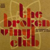 *PREORDER* The Broken Vinyl Club – Diamonds In Her Eyes b/w I Want You Girl – Acid Jazz 7″