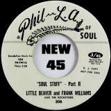 Little Beaver And Frank Williams And The Rocketeers – Soul Stuff b/w Pt.2 – Phil-La 7″