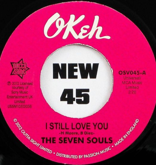 The Seven Souls - I Still Love You b/w I'm No Stranger - Outta Sight 7"