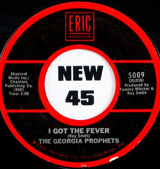 The Georgia Prophets - I Got The Fever b/w Soul Control - Eric 7"