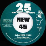 Eleanore Mills – Same Routine b/w I’m Gonna Get You – Soul Brother 7″