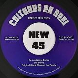 Original Black Sheep of the Family – Heaven Must Have Made You Girl b/w Do You Wanna Dance – Cultures Of Soul 7″
