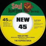 The Hopkins Bros – Shake Cheri b/w Kiss Of Fire – Soul Junction 7″