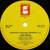 *LAST COPY!* Johnny Moore – Yesterday. Today And Tomorrow b/w Come Fly With Me – Grapevine 2000 UK 7″