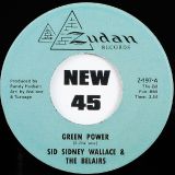 Sid Sidney Wallace & The Belairs – Green Power b/w The Grinder – Tramp 7″