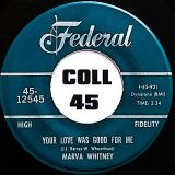 Marva Whitney – Saving My Love For My Baby b/w Your Love Was Good For Me – Federal 7″