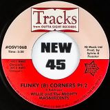 Frankie Crocker – Ton Of Dynamite b/w Willie & The Mighty Magnificents – Funky 8 Corners – Outta Sight 7″