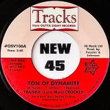 Frankie Crocker – Ton Of Dynamite b/w Willie & The Mighty Magnificents – Funky 8 Corners – Outta Sight 7″