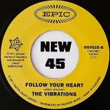 The Vibrations – Cause You’re Mine b/w Follow Your Heart – Outta Sight 7″