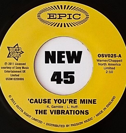 The Vibrations - Cause You're Mine b/w Follow Your Heart - Outta Sight 7"