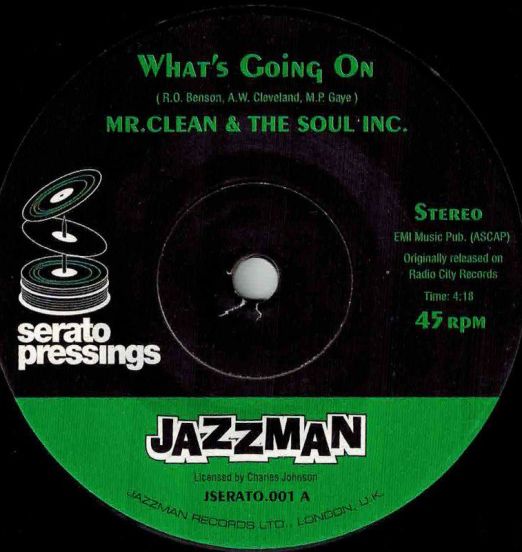 Mr. Clean & The Soul Inc. - What's Going On b/w Serato Control Tone - Jazzman 7"
