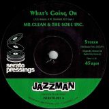 Mr. Clean & The Soul Inc. – What’s Going On b/w Serato Control Tone – Jazzman 7″