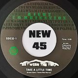 Between The Two – Take A Little Time b/w My Next Step – Super Disco Edits 7″