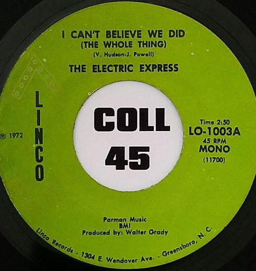 The Electric Express - I Can't Believe We Did (The Whole Thing) b/w Bee Pee - Linco 7"