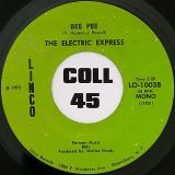 The Electric Express – I Can’t Believe We Did (The Whole Thing) b/w Bee Pee – Linco 7″
