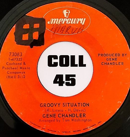 Gene Chandler - Groovy Situation b/w Not The Marrying Kind - Mercury 7"