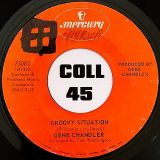 Gene Chandler – Groovy Situation b/w Not The Marrying Kind – Mercury 7″