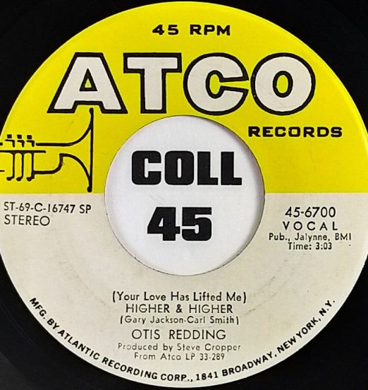 Otis Redding - (Your Love Has Lifted Me) Higher & Higher b/w Free Me - Atco 7"