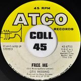 Otis Redding – (Your Love Has Lifted Me) Higher & Higher b/w Free Me – Atco 7″