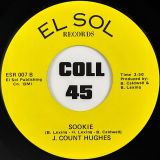 J. Count Hughes – Why, Oh Why b/w Sookie – El Sol 7″