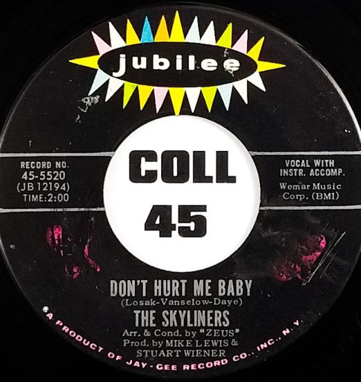The Skyliners - Don't Hurt Me Baby b/w I Run To You - Jubilee 7"