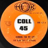 Five Blind Boys Of Alabama – Running For My Life b/w Love, Love, Love – Hob 7″