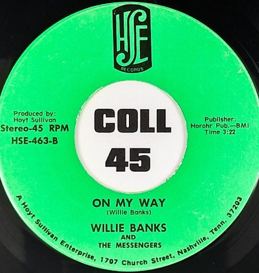 Willie Banks And The Messengers - On My Way b/w God's Goodness - Hse 7"