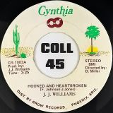 J. J. Williams  – Heavy On Top b/w Hooked And Heartbroken – Cynthia 7″