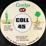 J. J. Williams  – Heavy On Top b/w Hooked And Heartbroken – Cynthia 7″